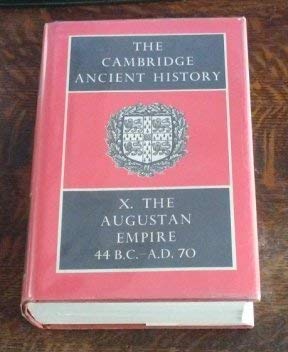 The Cambridge Ancient History, Vol. 10: The Augustan Empire 44 B.C.- A ... - 9780521044929 Us