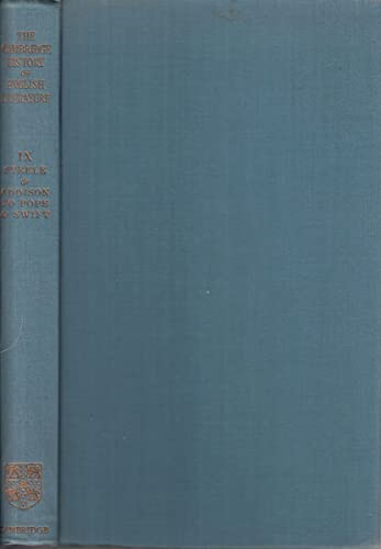 Beispielbild fr THE CAMBRIDGE HISTORY OF ENGLISH LITERATURE: VOL. IX - FROM STEELE AND ADDISON TO POPE AND SWIFT. zum Verkauf von Cambridge Rare Books