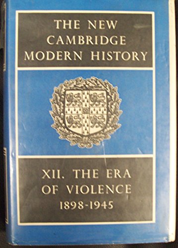 Beispielbild fr The New Cambridge Modern History: Volume 12, the Shifting Balance of World Forces, 1898-1945 zum Verkauf von ThriftBooks-Dallas