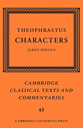 9780521045766: Theophrastus: Characters (Cambridge Classical Texts and Commentaries, Series Number 43)