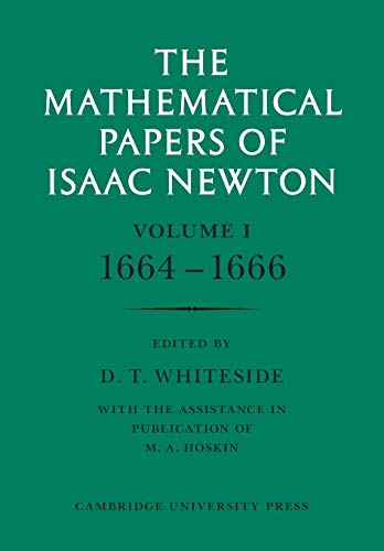 Beispielbild fr The Mathematical Papers of Isaac Newton: Volume 1 zum Verkauf von Chiron Media