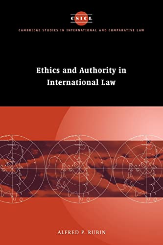 Stock image for Ethics and Authority in International Law (Cambridge Studies in International and Comparative Law, Series Number 5) for sale by Lucky's Textbooks