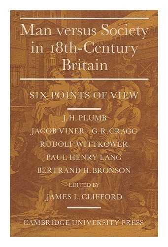 Man Versus Society in 18th-Century Britain (9780521046756) by J.H. Plumb; Jacob Viner; G.R. Cragg; Rudolf Wittkower; Paul Henry Lang; Bertrand H. Bronson