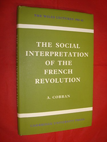 Beispielbild fr Social Interpretation of the French Revolution zum Verkauf von Better World Books