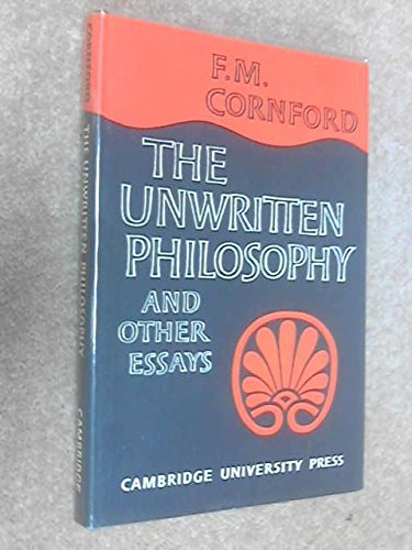 The Unwritten Philosophy and Other Essays (9780521047272) by Cornford, F. M.