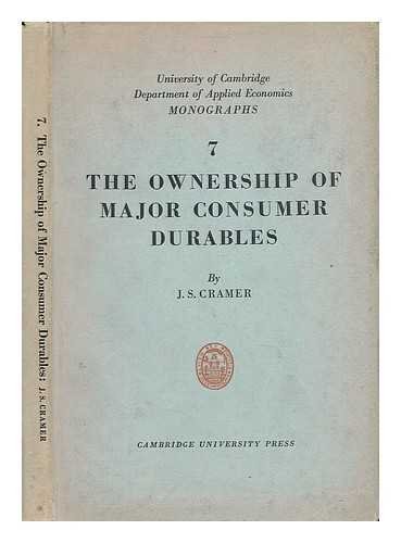 Ownership of Major Consumer Durables (9780521047579) by Cramer, J.S.