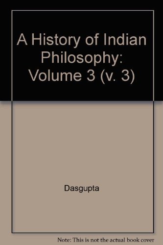 9780521047807: A History of Indian Philosophy: Volume 3