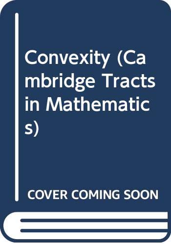 Beispielbild fr Convexity (Cambridge Tracts in Mathematics) zum Verkauf von Hay-on-Wye Booksellers