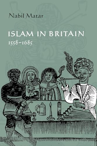 Beispielbild fr Islam in Britain, 1558-1685 zum Verkauf von HPB-Red