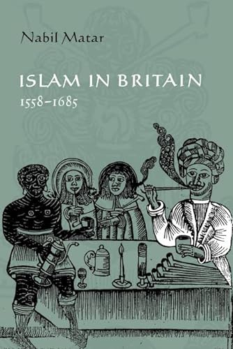 Imagen de archivo de Islam in Britain, 1558-1685 a la venta por HPB-Red