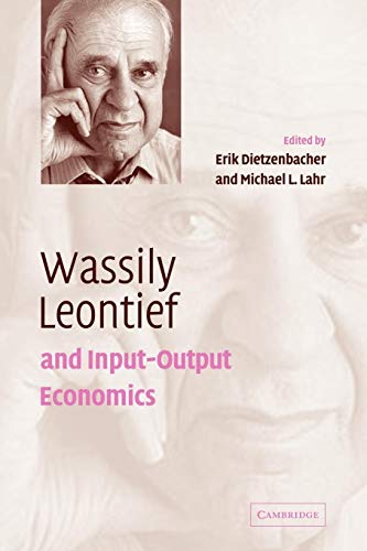 Stock image for Wassily Leontief and Input-Output Economics for sale by Lucky's Textbooks