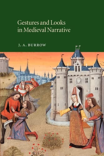 Imagen de archivo de Gestures and Looks in Medieval Narrative (Cambridge Studies in Medieval Literature, Series Number 48) a la venta por Lucky's Textbooks