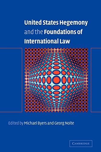 9780521050869: US Hegemony and Foundations Int Law