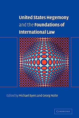 9780521050869: US Hegemony and Foundations Int Law