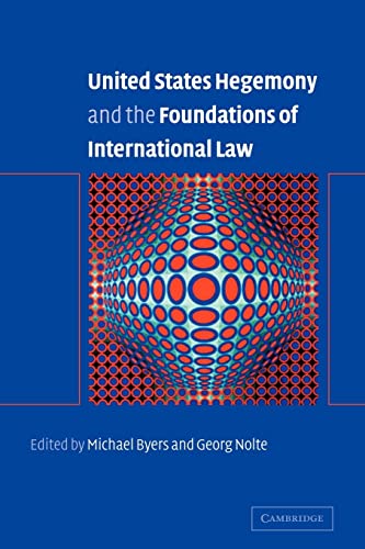9780521050869: United States Hegemony and the Foundations of International Law