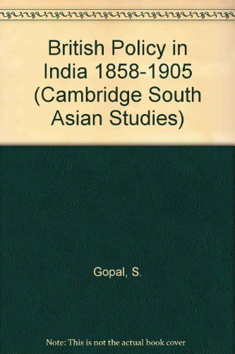 9780521051194: British Policy in India 1858-1905