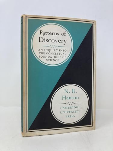 9780521051972: Patterns of Discovery: An Inquiry into the Conceptual Foundations of Science