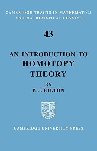 An Introduction to Homotopy Theory - Hilton, Peter J.|Hilton, Anne|Hilton, P. J.