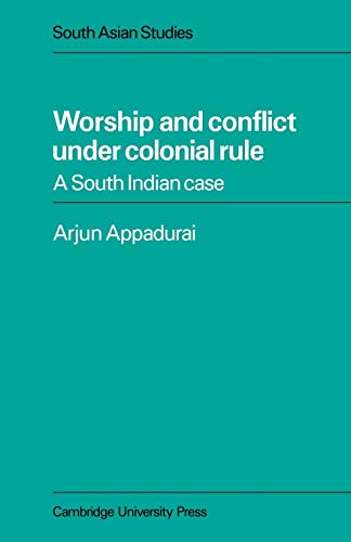 9780521053587: Worship Conflict Colonial Rule: A South Indian Case