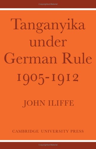 Tanganyika Under German Rule 1905-1912