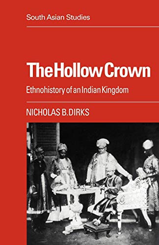9780521053723: The Hollow Crown: Ethnohistory of an Indian Kingdom