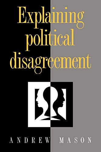 Beispielbild fr Explaining Political Disagreement zum Verkauf von Reuseabook