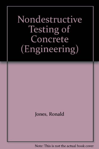 Nondestructive Testing of Concrete (9780521054539) by Jones, R.
