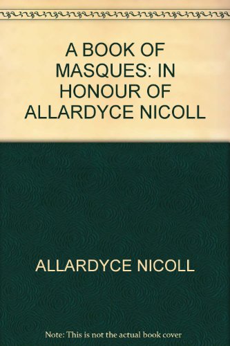 9780521054553: A Book of Masques: In Honour of Allardyce Nicoll