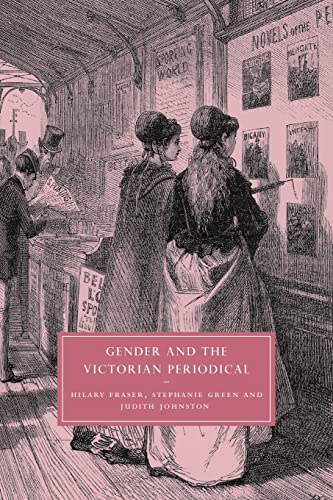 Stock image for Gender and the Victorian Periodical (Cambridge Studies in Nineteenth-Century Literature and Culture) for sale by HPB-Red