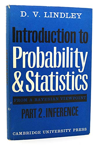 Introduction to Probability and Statistics from a Bayesian Viewpoint (9780521055635) by Lindley, D. V.