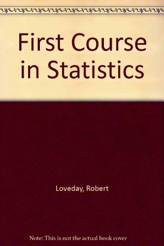 Imagen de archivo de A First Course in Statistics a la venta por WorldofBooks