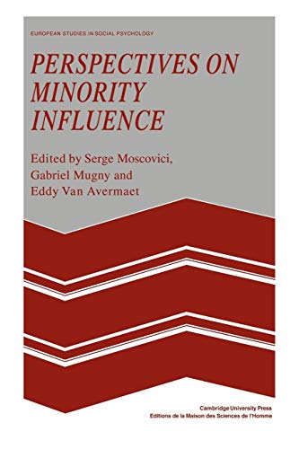 Beispielbild fr Perspectives on Minority Influence (European Studies in Social Psychology, Series Number 9) zum Verkauf von Lucky's Textbooks