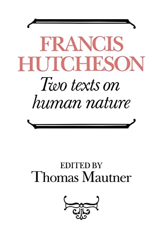 Imagen de archivo de Hutcheson: Two Texts on Human Nature a la venta por Lucky's Textbooks