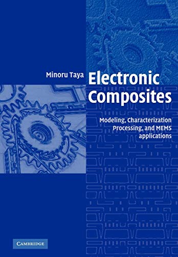 Imagen de archivo de Electronic Composites: Modeling, Characterization, Processing, and MEMS Applications a la venta por Chiron Media