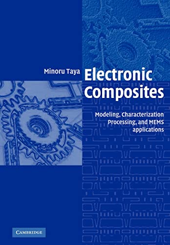 9780521057318: Electronic Composites: Modeling, Characterization, Processing, and MEMS Applications