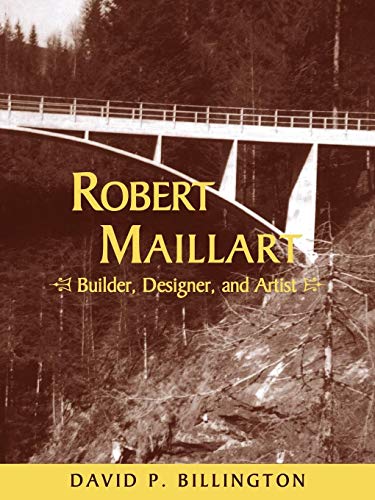 9780521057424: Robert Maillart: Builder, Designer, and Artist