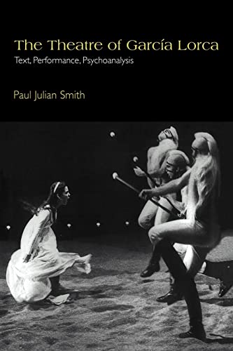 9780521057462: The Theatre of Garcia Lorca: Text, Performance, Psychoanalysis: 14 (Cambridge Studies in Latin American and Iberian Literature, Series Number 14)