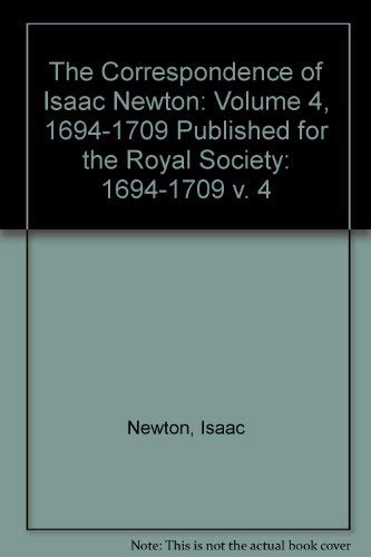 The Correspondence of Isaac Newton: Published for the Royal Society. VOLUMES 1 through 7 (9780521058155) by Newton, Isaac