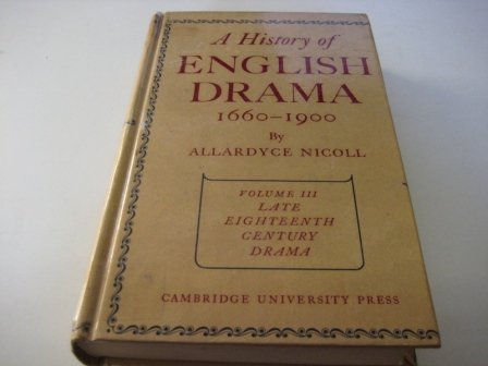 History of English Drama, 1660-1900.