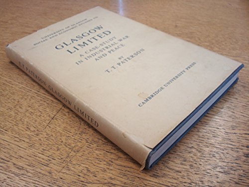 Glasgow Limited (Glasgow University Economic & Social Study) - T.T. Paterson