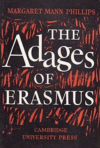 Beispielbild fr The 'Adages' of Erasmus: A Study with Translations zum Verkauf von Atticus Books