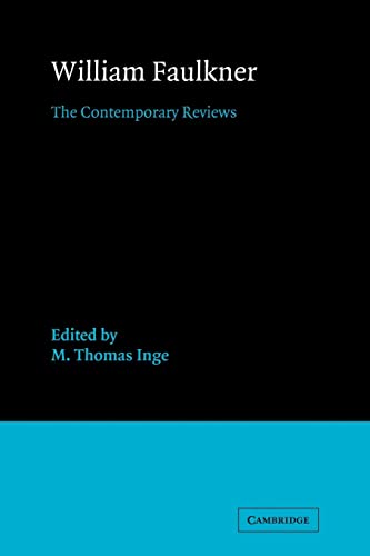 9780521060035: William Faulkner: The Contemporary Reviews (American Critical Archives, Series Number 5)