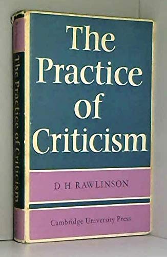 Beispielbild fr The Practice of Criticism. zum Verkauf von G. & J. CHESTERS