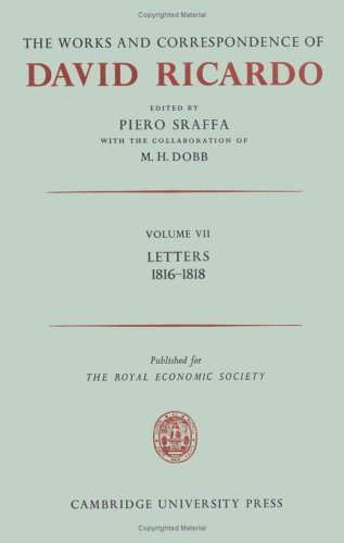 Beispielbild fr The Works and Correspondence of David Ricardo Vol. 7 : Letters, 1816-1818 zum Verkauf von Better World Books