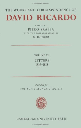 Stock image for The Works and Correspondence of David Ricardo Vol. 7 : Letters, 1816-1818 for sale by Better World Books