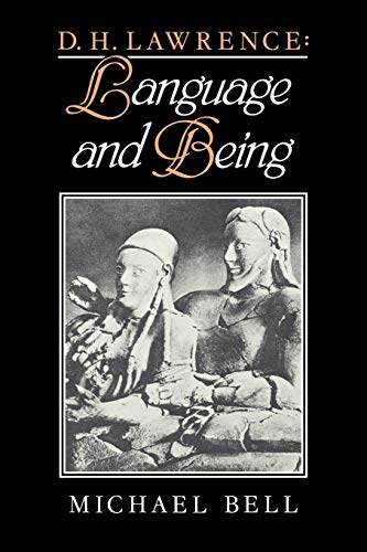 D. H. Lawrence: Language and Being (9780521060813) by Bell, Michael