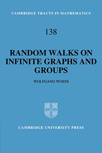 9780521061728: Random Walks on Infinite Graphs: 138 (Cambridge Tracts in Mathematics, Series Number 138)