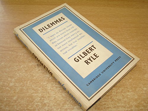 9780521061773: Dilemmas: The Tarner Lectures 1953