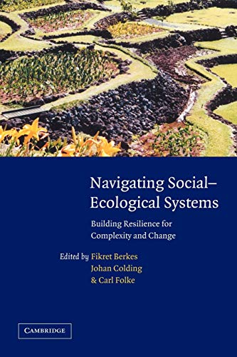 Imagen de archivo de Navigating Social-Ecological Systems: Building Resilience for Complexity and Change a la venta por ThriftBooks-Dallas