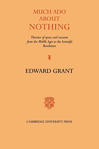 9780521061926: Much Ado about Nothing: Theories of Space and Vacuum from the Middle Ages to the Scientific Revolution